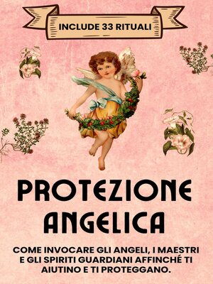 Protezione Angelica. Include 33 rituali - ebook
